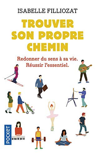 Imagen de archivo de Trouver son propre chemin (French Edition) a la venta por Better World Books