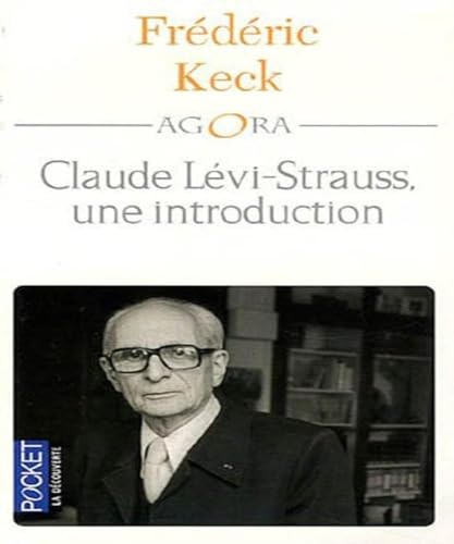 Beispielbild fr Claude Levi-Strauss, une introduction zum Verkauf von medimops