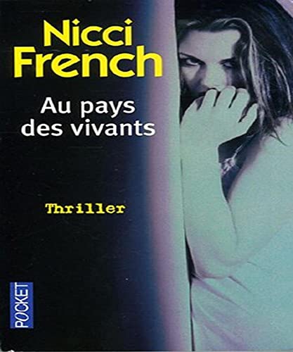 Au pays des vivants (9782266144681) by Rosso FranÃ§ois French Nicci