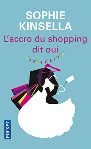 9782266144711: L'accro du shopping dit oui