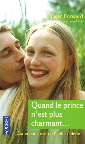Stock image for Quand le prince n'est plus charmant. : Comment sortir de l'enfer  deux for sale by medimops