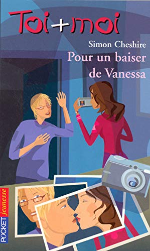 Beispielbild fr Toi + Moi, tome 42 : Pour un baiser de Vanessa zum Verkauf von Ammareal