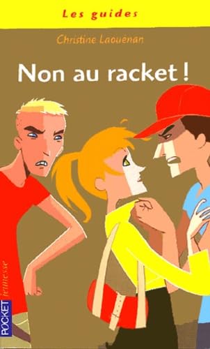 Beispielbild fr Non Au Racket ! : Ragissez ! Vous Pouvez Y Faire Face zum Verkauf von RECYCLIVRE