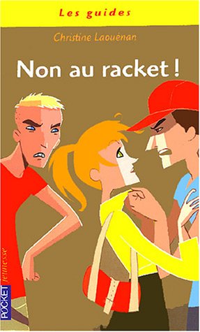 Stock image for Non Au Racket ! : Ragissez ! Vous Pouvez Y Faire Face for sale by RECYCLIVRE