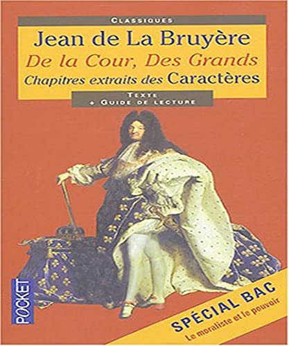 9782266146081: De la Cour, Des Grands: Chapitres extraits des Caractres