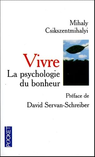 Beispielbild fr Vivre : La psychologie du bonheur zum Verkauf von medimops