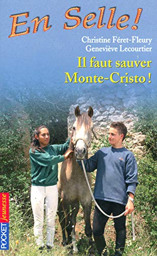 Beispielbild fr En Selle !. Vol. 13. Il Faut Sauver Monte-cristo ! zum Verkauf von RECYCLIVRE