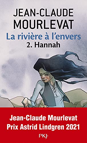 Stock image for La Riviere a l'envers 2/Hannah (Romans contes) (French Edition) for sale by SecondSale