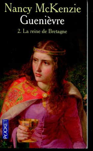 Imagen de archivo de Guenivre, Tome 2 : La reine de Bretagne a la venta por Ammareal