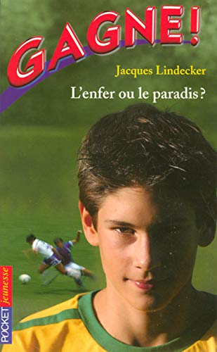 Stock image for Gagne !, Tome 10 : L'enfer ou le paradis ? for sale by medimops