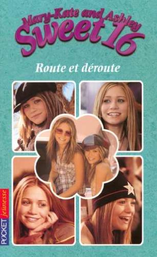 Stock image for Sweet 16, tome 4 : Route et droute for sale by books-livres11.com