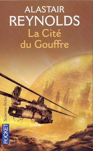 La CitÃ© du Gouffre (2) (9782266147583) by Alastair Reynolds