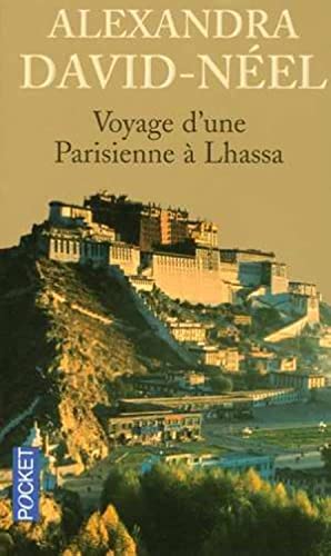 9782266149204: Voyage d'une Parisienne à Lhassa: A pied et en mendiant de la Chine à l'Inde à travers le Tibet