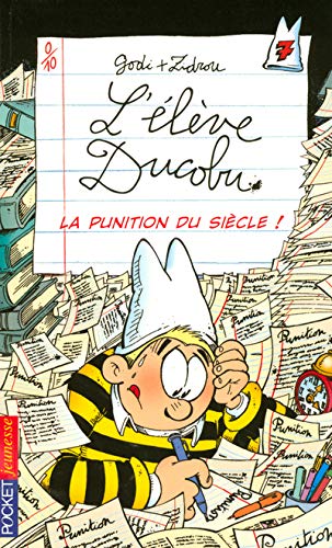 Beispielbild fr L'lve Ducobu. Vol. 7. La Punition Du Sicle zum Verkauf von RECYCLIVRE