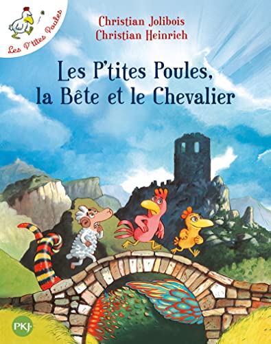 9782266149563: Les P'Tites Poules, la Bete Et le Chevalier (French Edition)