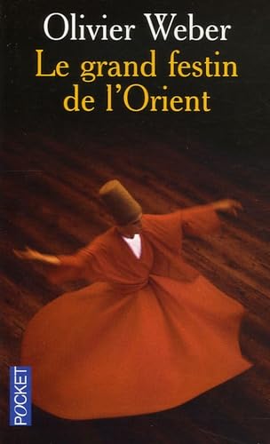 Beispielbild fr Le Grand festin d'Orient zum Verkauf von LibrairieLaLettre2