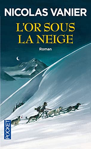 9782266150859: L'or sous la neige