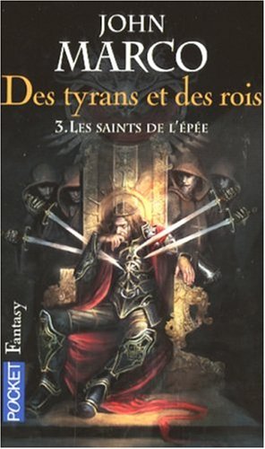 9782266151498: TYRANS ET ROIS T3 SAINTS EPEE