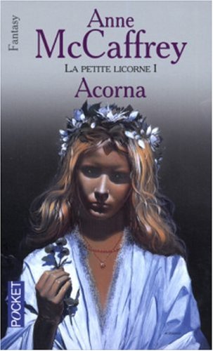 Stock image for La petite Licorne, Tome 1 : Acorna for sale by secretdulivre