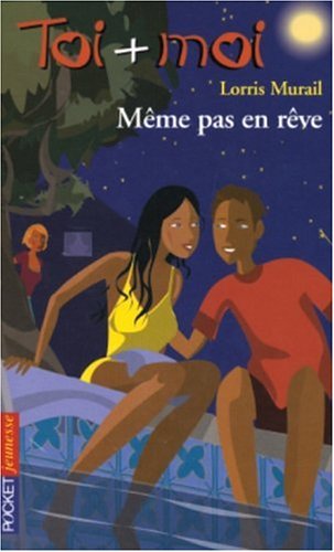 Beispielbild fr Toi + Moi, tome 36 : Mme pas en rve zum Verkauf von Mli-Mlo et les Editions LCDA