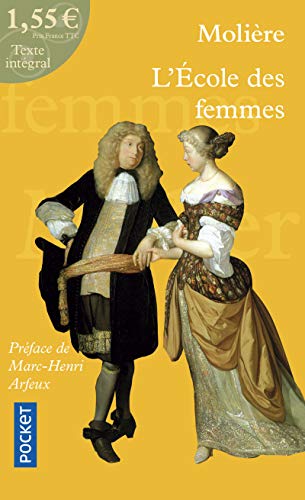 Stock image for L'Ecole des femmes (French Edition) for sale by Better World Books