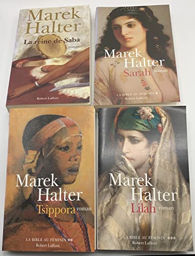 La Bible au fÃ©minin Coffret en 3 volumes: Tome 1, Sarah; Tome 2, Tsippora; Tome 3, Lilah (9782266152341) by Halter, Marek