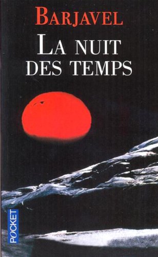 Stock image for La nuit des temps - Ren? Barjavel for sale by Book Hmisphres