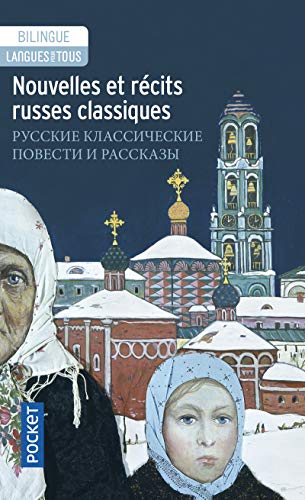 Stock image for Nouvelles et rcits russes classiques: Dostoievski - Tchekhov - Tourgueniev - Tolstoi. Choix, traduction et notes par Katia Fache, Irne Ghivasky, Martine Julien. for sale by Antiquariat Christoph Wilde