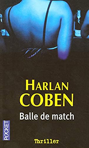 9782266152679: Balle de match (Pocket. Thriller)