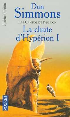 9782266152921: Les Cantos d'Hyprion, Tome 3 : La chute d'Hyprion I
