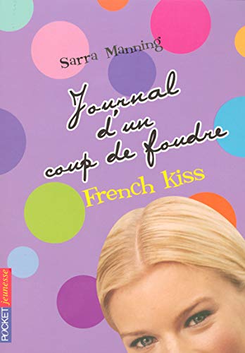 Beispielbild fr Journal d'un coup de foudre, Tome 1 : French Kiss zum Verkauf von medimops