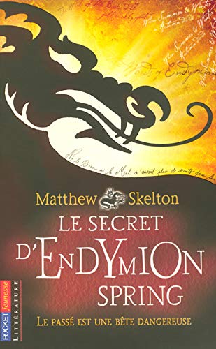 Stock image for Le secret d'Endymion Spring for sale by Librairie Th  la page