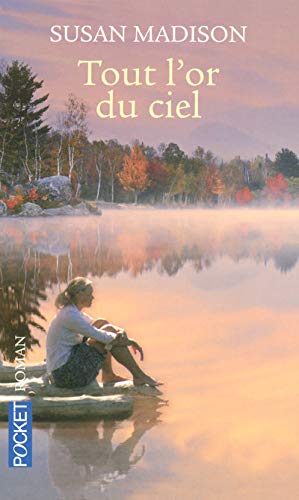 9782266155359: Tout l'or du ciel (Pocket roman)