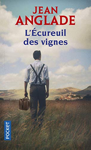 L'Ã©cureuil des vignes (9782266156431) by Anglade, Jean