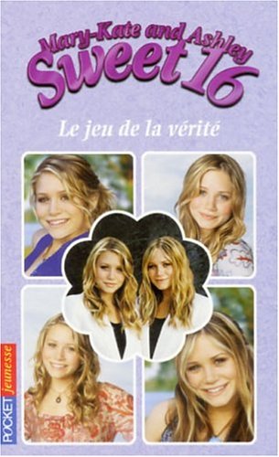 Stock image for Mary-Kate and Ashley Sweet 16, Tome 7 : Le jeu de la vrit for sale by Librairie Th  la page