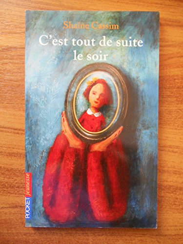 Beispielbild fr C'est tout de suite le soir zum Verkauf von GF Books, Inc.
