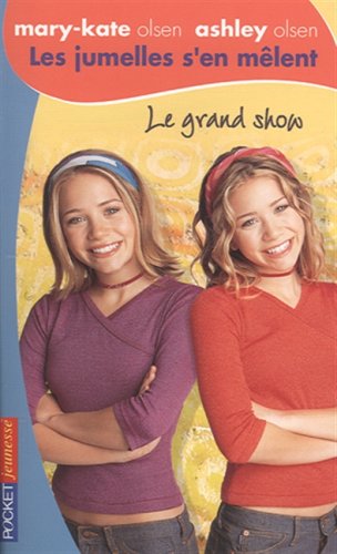 Stock image for Les jumelles s'en mlent, Tome 21 : Le grand show for sale by medimops