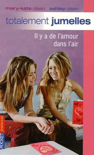 Stock image for Totalement jumelles, Tome 13 : Il y a de l'amour dans l'air for sale by Ammareal