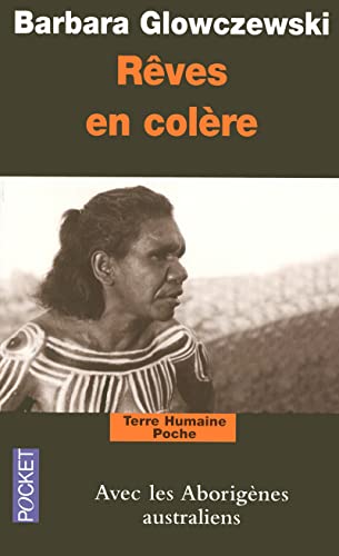 Stock image for Rves en colre : Alliances aborignes dans le Nord-Ouest australien for sale by medimops