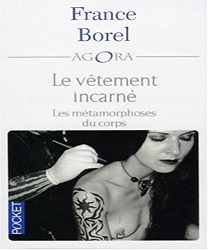 Le vÃªtement incarnÃ© (9782266161442) by Borel, France