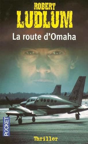La route d'Omaha (1) (9782266161480) by Robert Ludlum