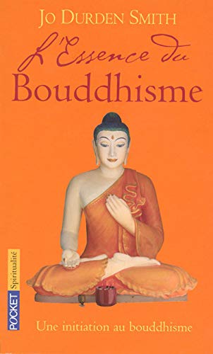 9782266162784: L'essence du Bouddhisme (Evol - spiritualit/philosophie)