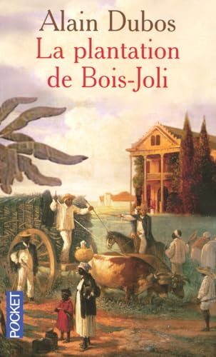 9782266163149: La plantation de Bois-Joli