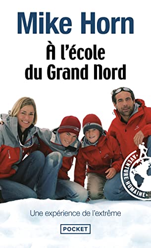 Beispielbild fr A l'cole du Grand Nord zum Verkauf von medimops
