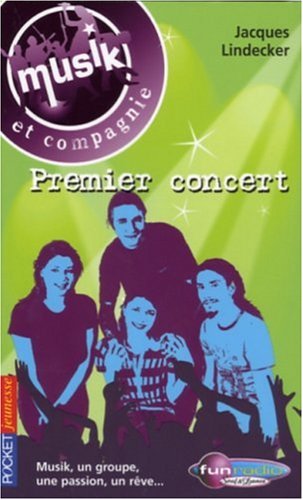 Stock image for Musik et compagnie, Tome 5 : Premier concert for sale by Ammareal