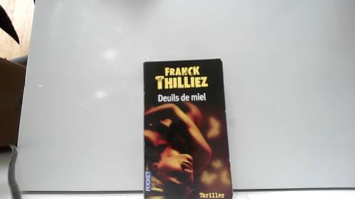 Deuils de miel (Pocket. Thriller) - Thilliez, Franck