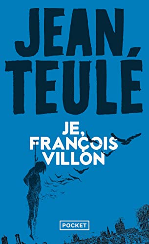 Beispielbild fr Je, François Villon (Roman contemporain) (French Edition) zum Verkauf von Book Alley