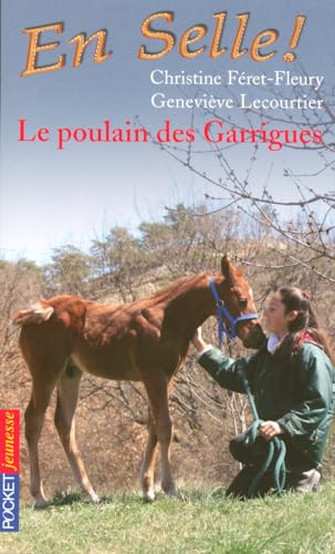 Beispielbild fr En Selle !, Tome 1 : Le poulain des Garrigues zum Verkauf von medimops