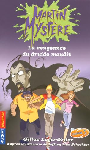 Beispielbild fr Martin Mystre, Tome 3 : La vengeance du druide maudit zum Verkauf von Ammareal