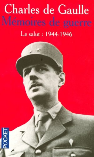 Imagen de archivo de Mmoires de guerre, tome 3 : Le salut (1944-1946) a la venta por Ammareal